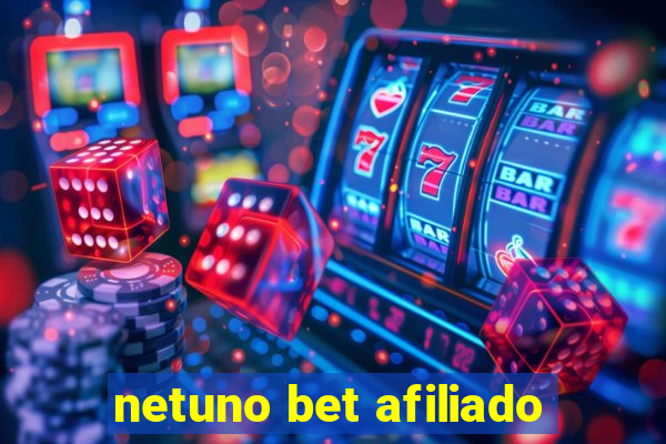 netuno bet afiliado